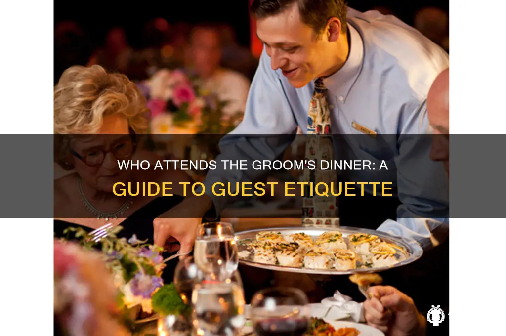 who all goes to the grooms dinner