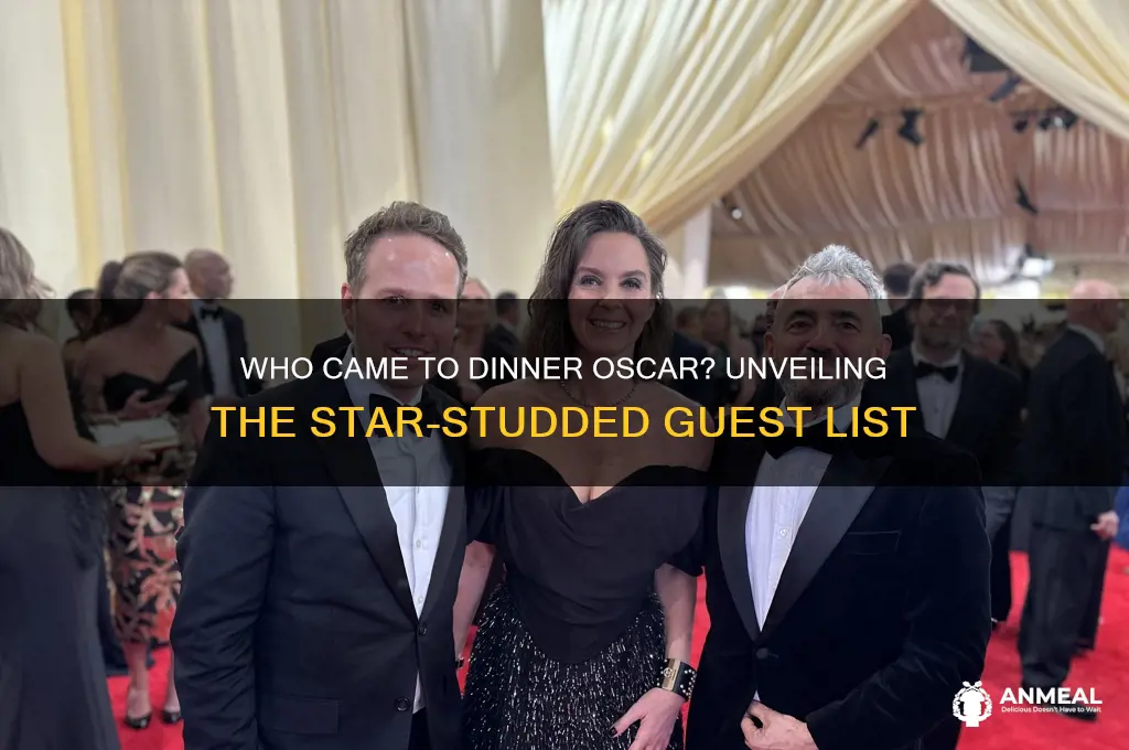 who came to dinner oscar
