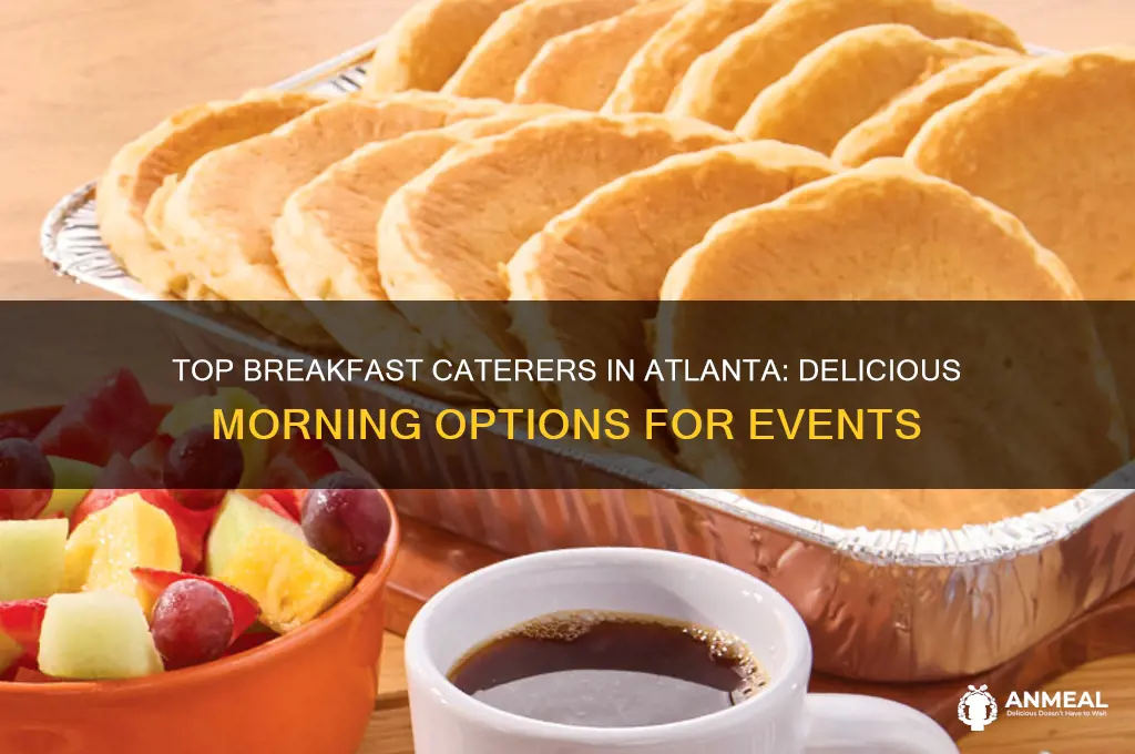 who caters breakfast in atlanta