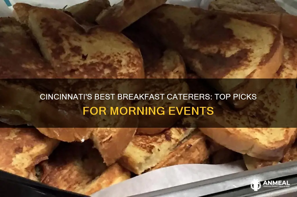 who caters breakfast in cincinnati