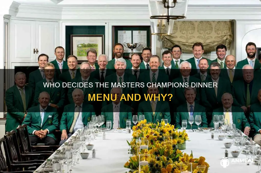 who chooses the masters dinner