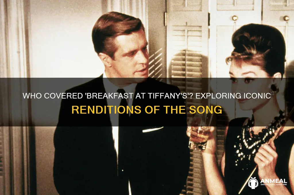 who covered breakfast at tiffany