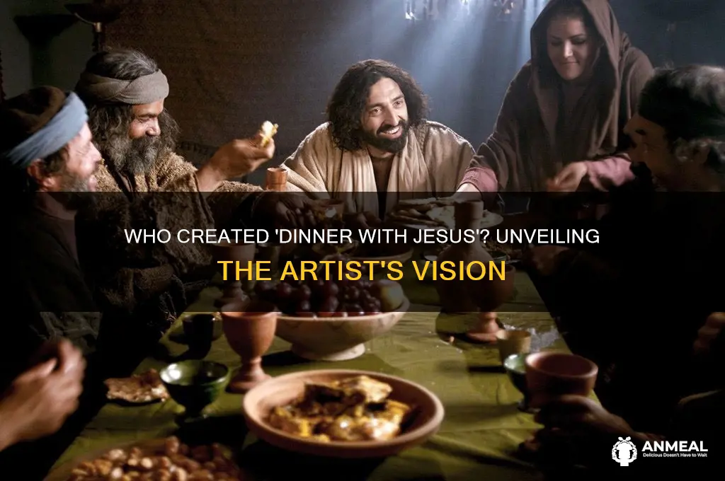 who created dinner with jesus