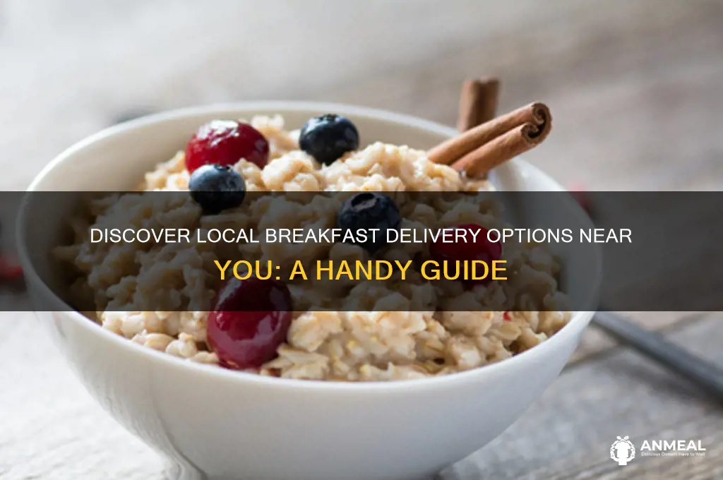 who delivers breakfast around me