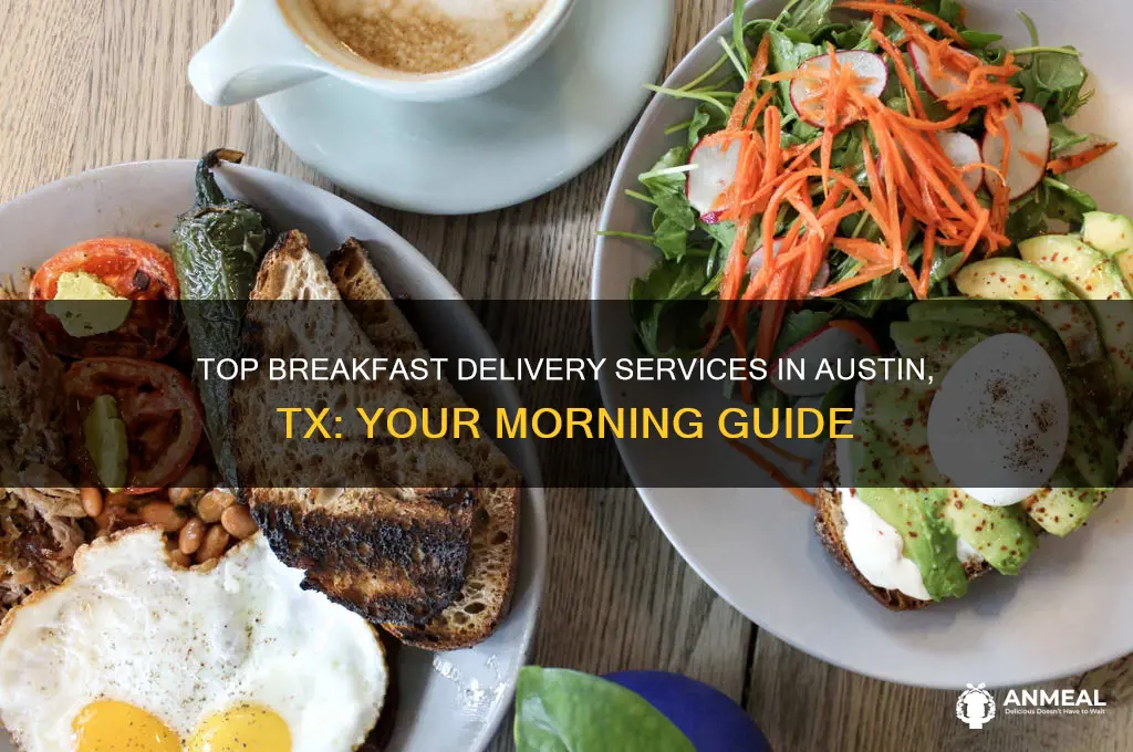 who delivers breakfast in austin tx
