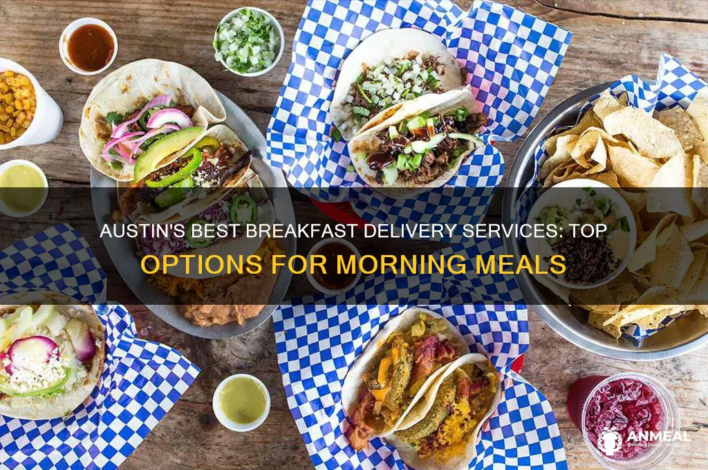 who delivers breakfast in austin