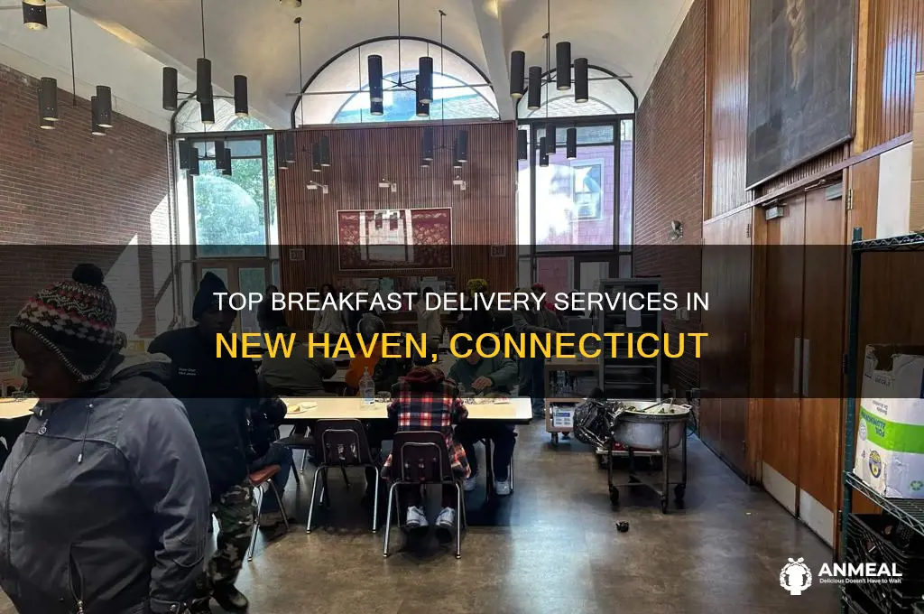 who delivers breakfast in new haven connecticut