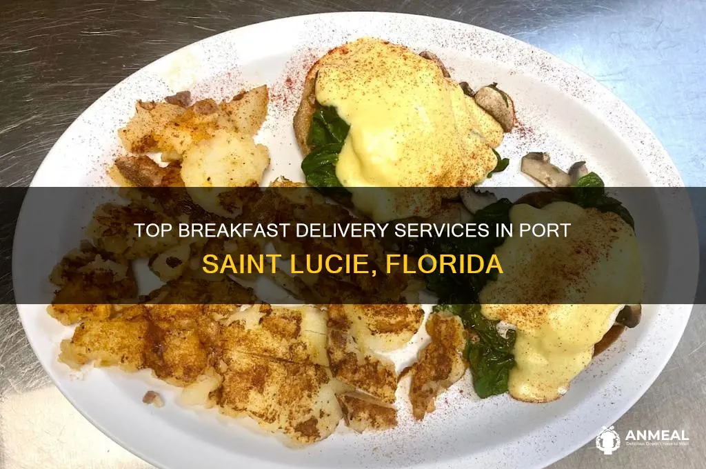 who delivers breakfast in port saint lucie