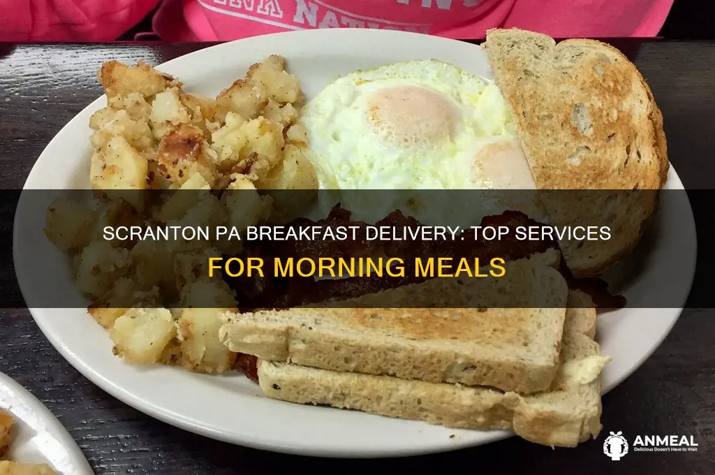 who delivers breakfast in scranton pa
