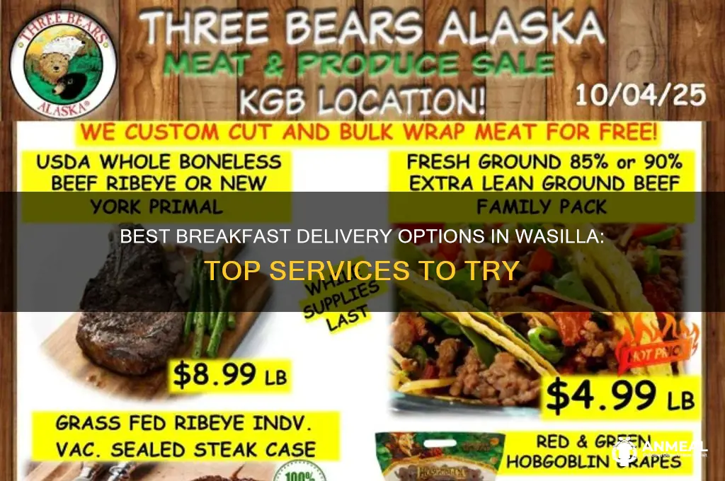 who delivers breakfast wasilla