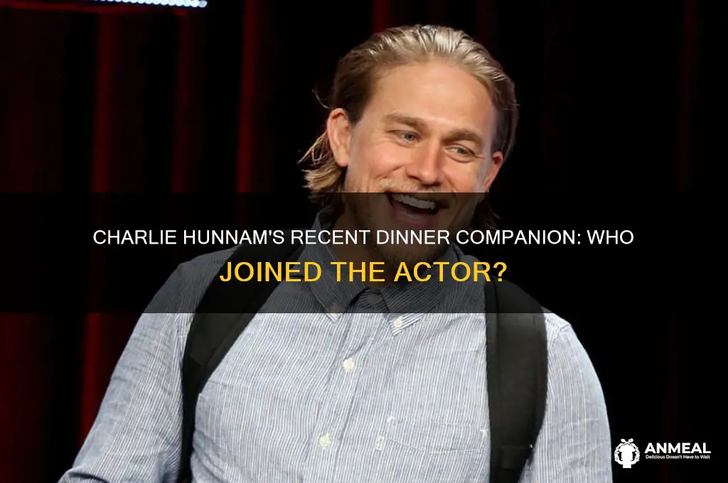 who did charlie hunnam recently have dinner with