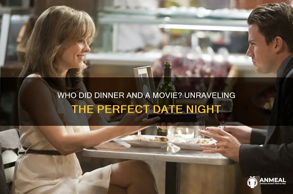 who did dinner and a movie