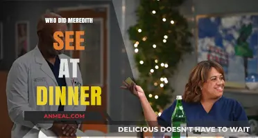 Meredith's Dinner Surprise: Who Showed Up at Her Table?