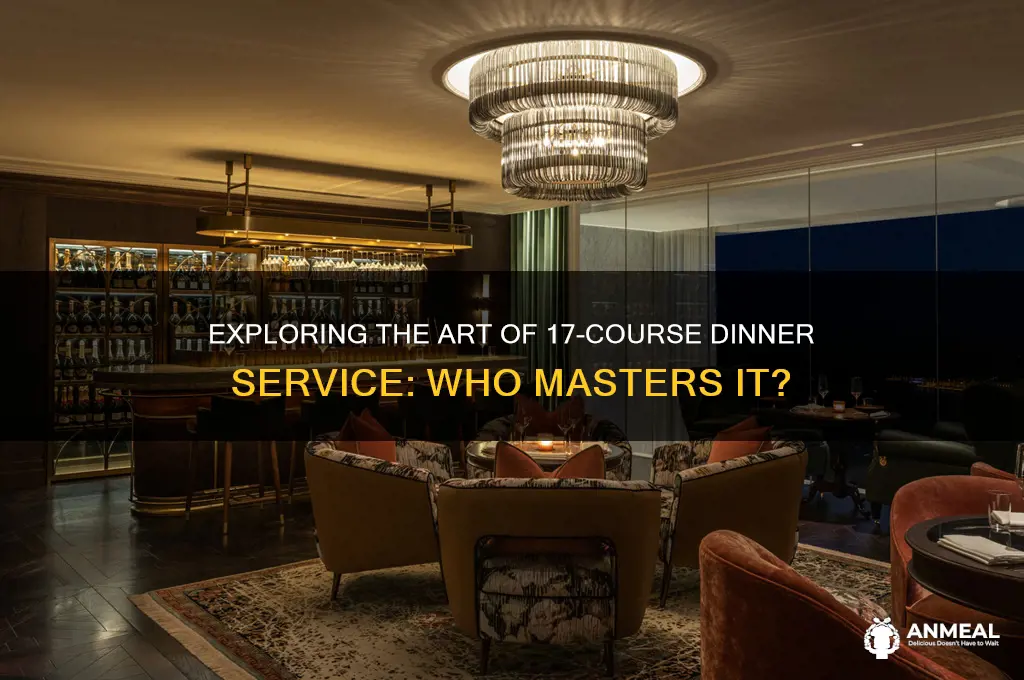 who does 17-course dinner service