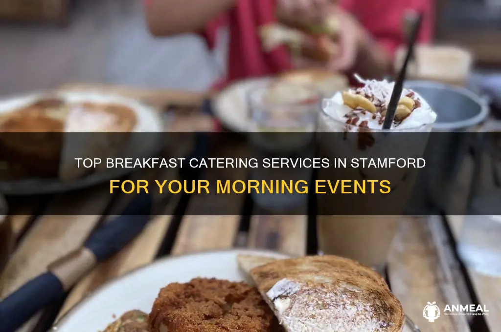 who does breakfast catering in stamford