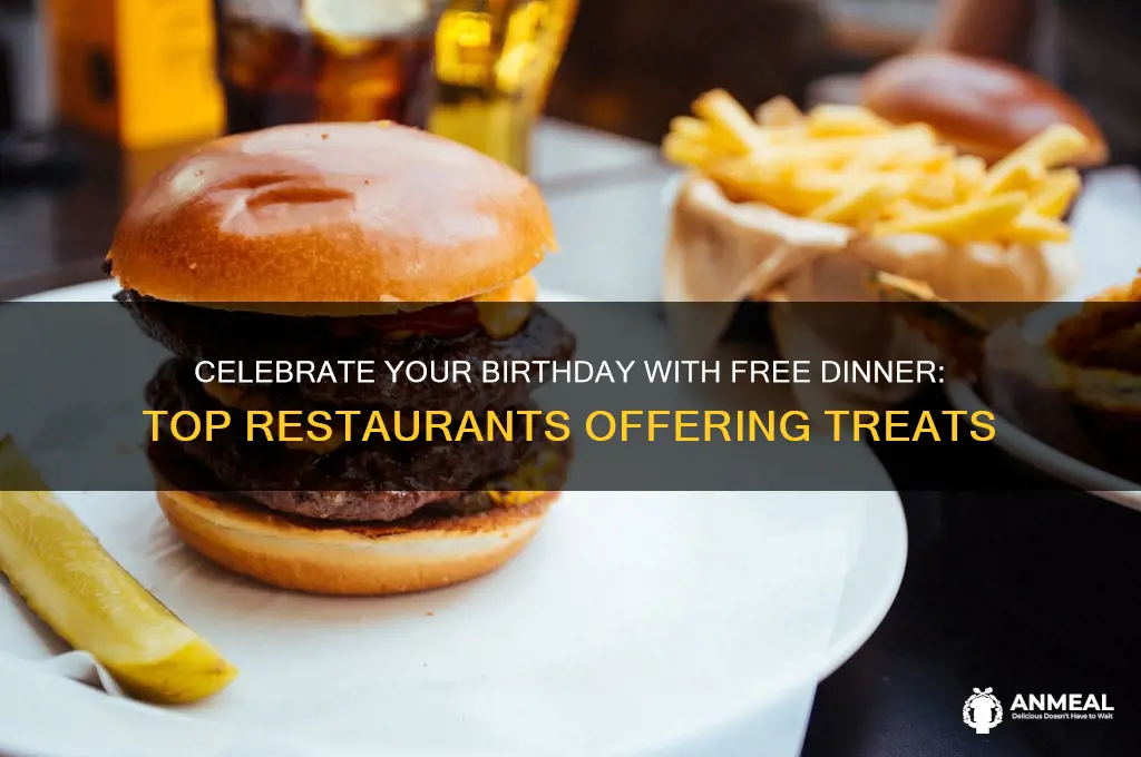 who does free birthday dinner