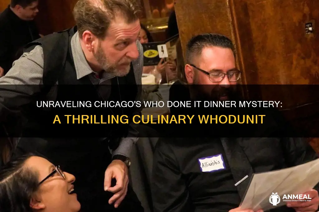 who done it dinner chicago