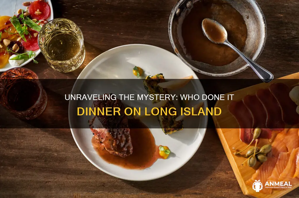 who done it dinner long island