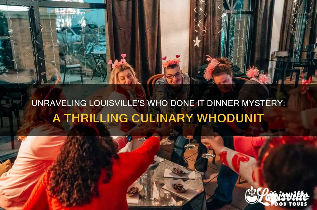who done it dinner louisville