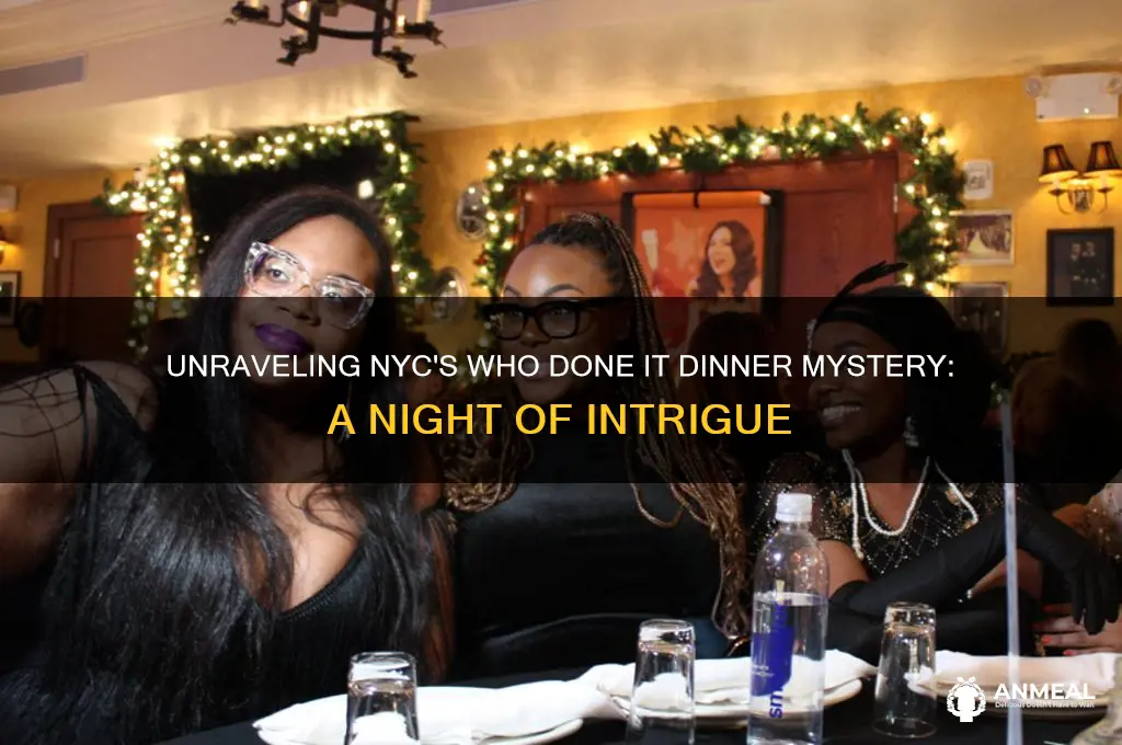 who done it dinner nyc