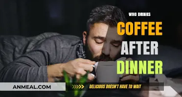 Evening Brew: Who Drinks Coffee After Dinner and Why?