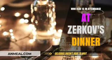Zerkov's Dinner Guest List: Who Else Joined the Exclusive Gathering?