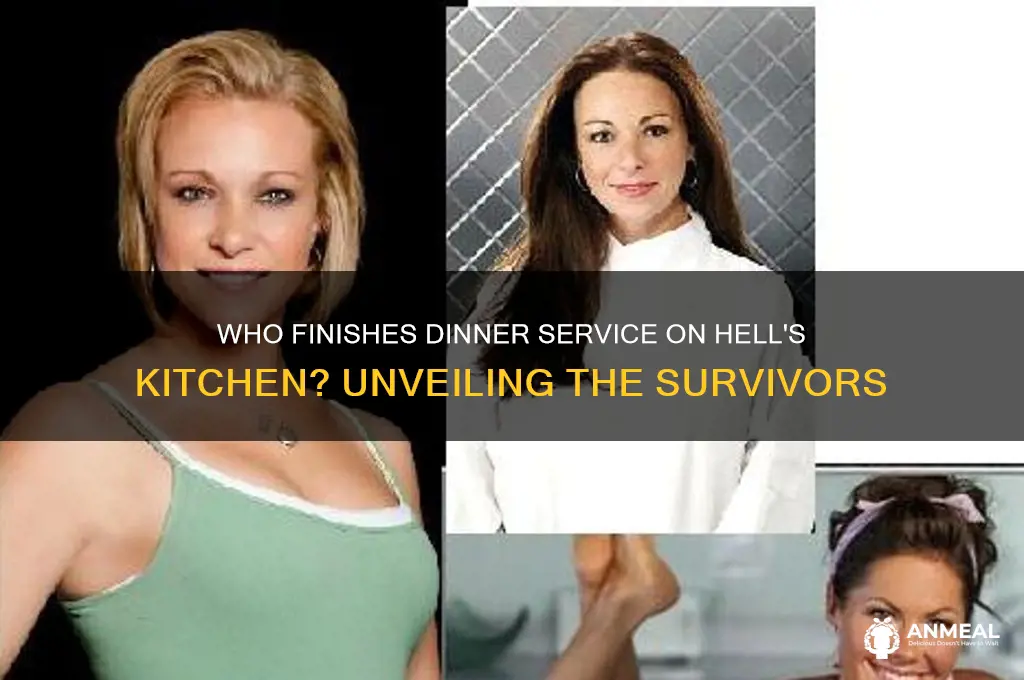 who finishes dinner service on hells kitchen