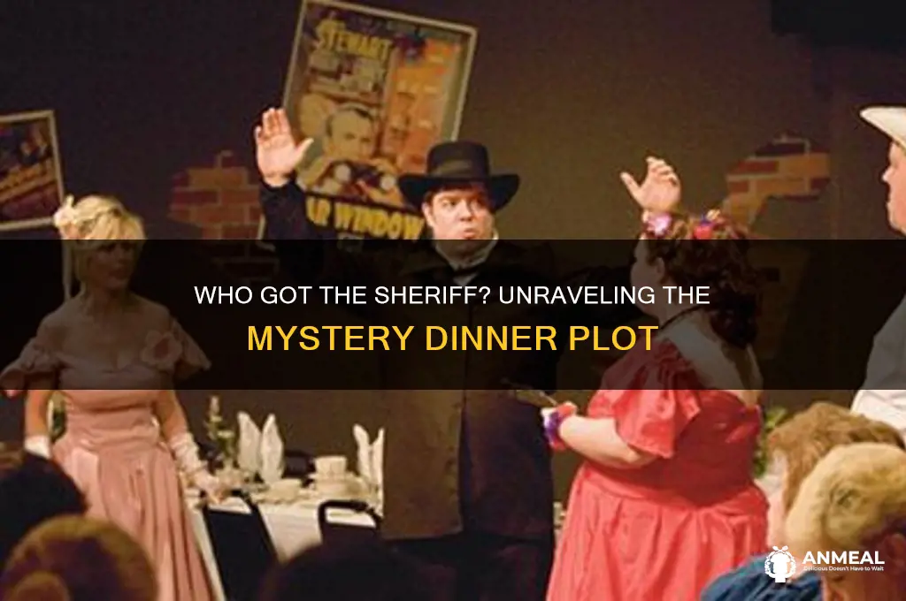 who got the sheriff mystery dinner