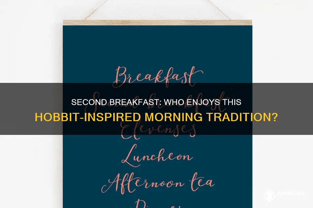 who had 2nd breakfast