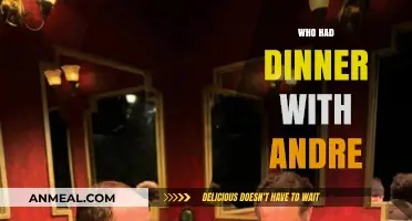 Who Had Dinner with Andre: Unveiling the Iconic Gathering's Guests