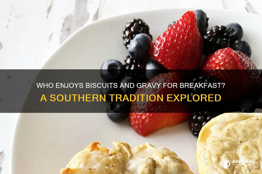 who has biscuits and gravy for breakfast