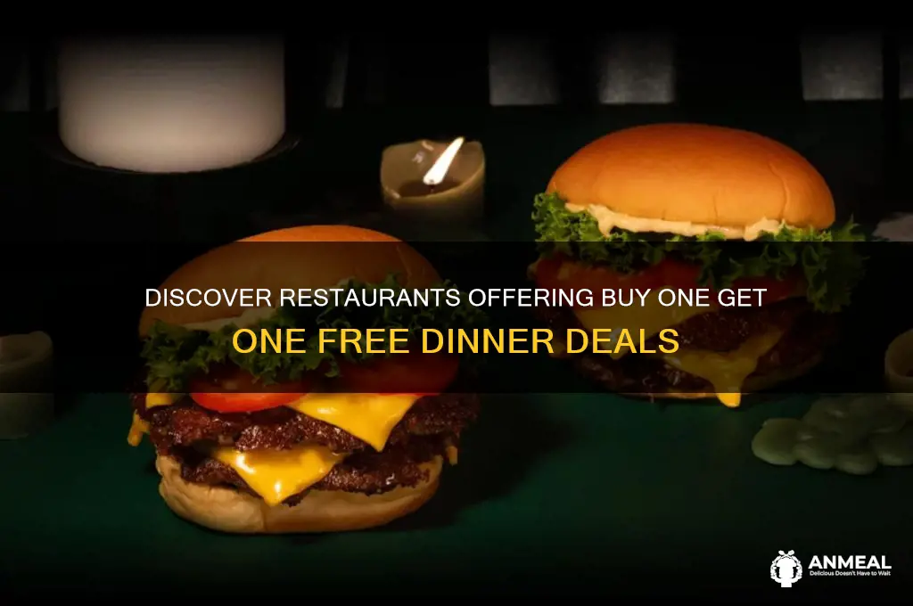 who has dinner buy one get one free