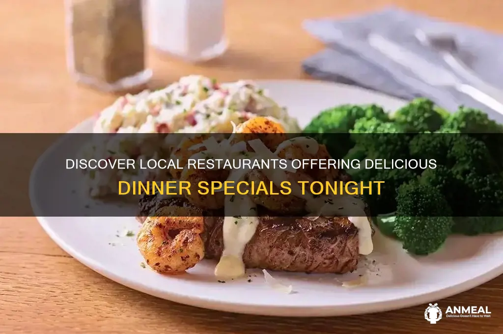 who has dinner specials