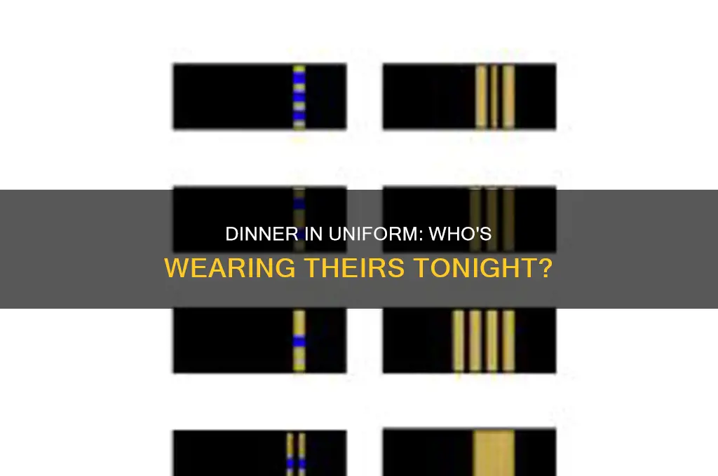 who has dinner tonight in his uniform