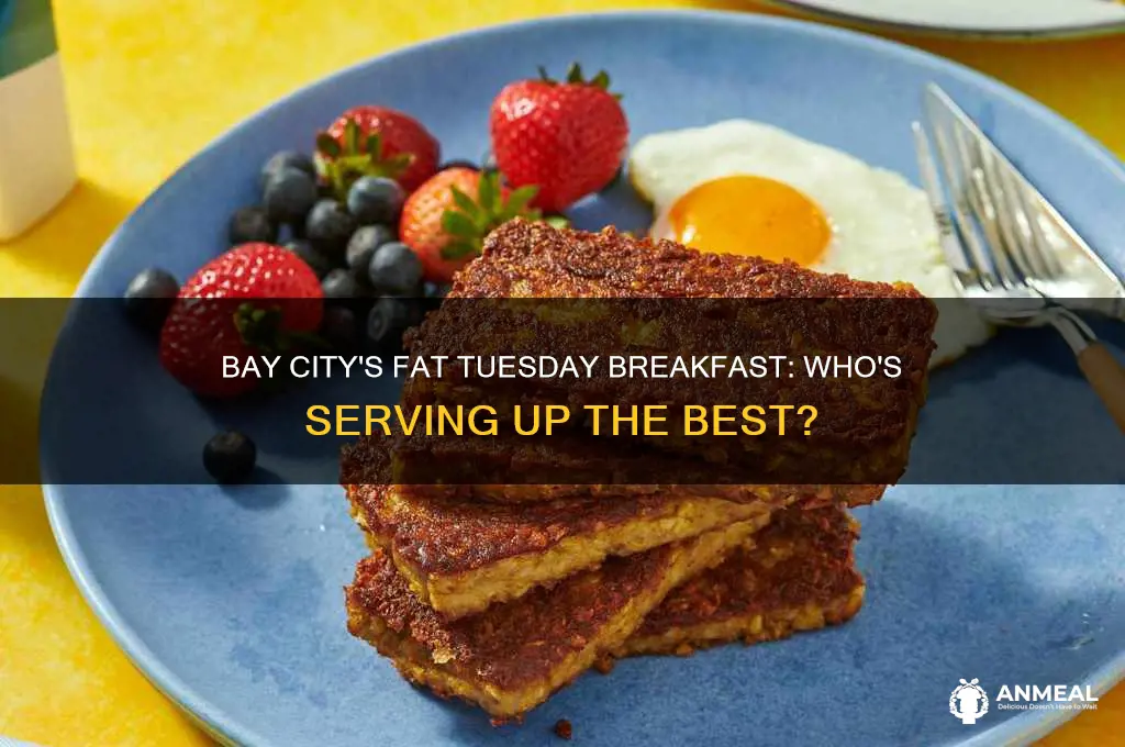 who has fat tuesday breakfast on bay city mi