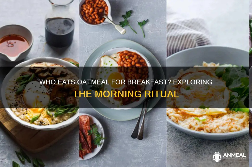 who has oatmeal for breakfast