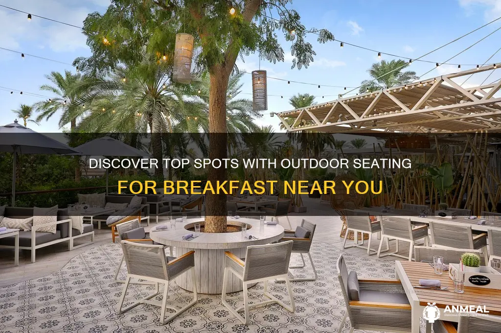 who has outdoor seating for breakfast