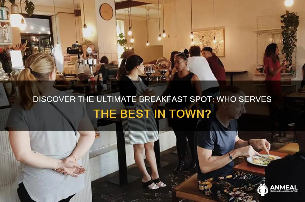who has the best breakfast in town