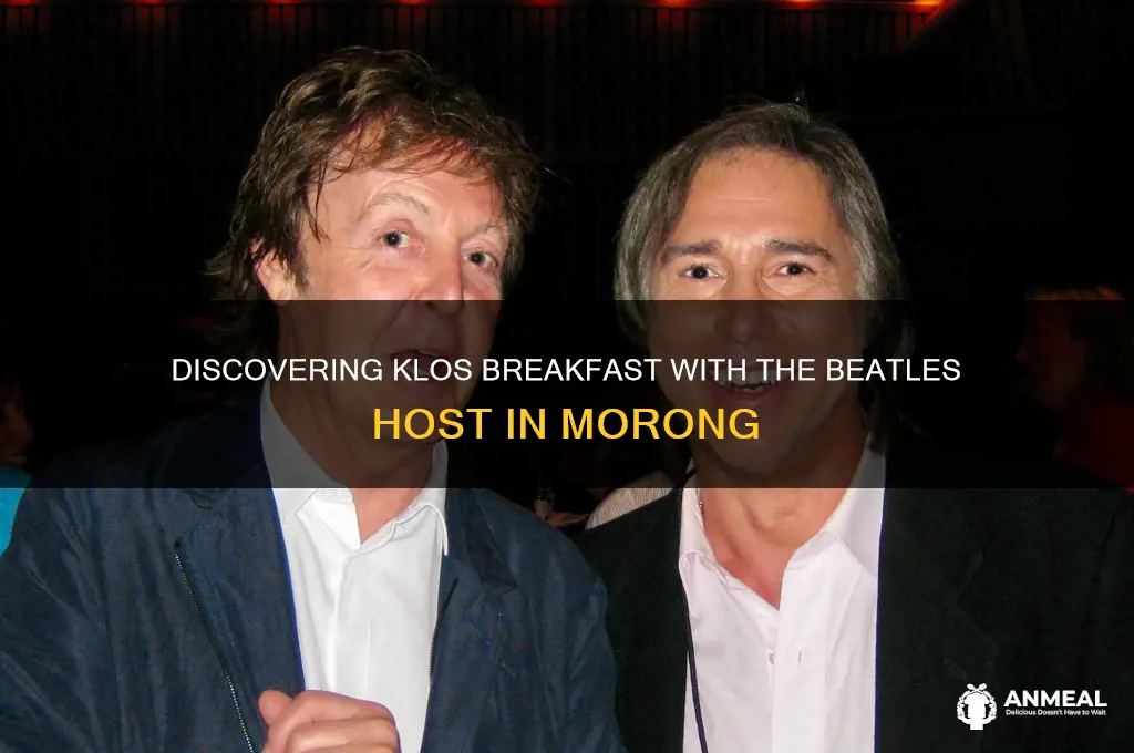 who hosts klos breakfast with the beatles at morong