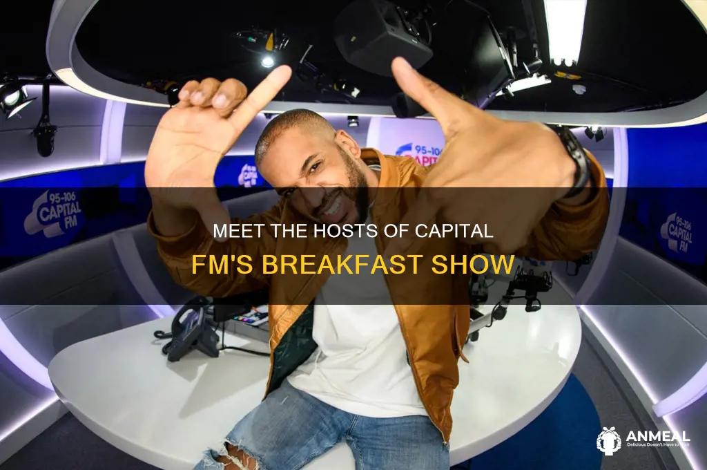 who hosts the capital fm breakfast show