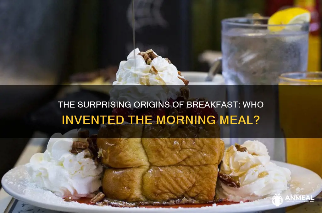 who invented the idea of breakfast