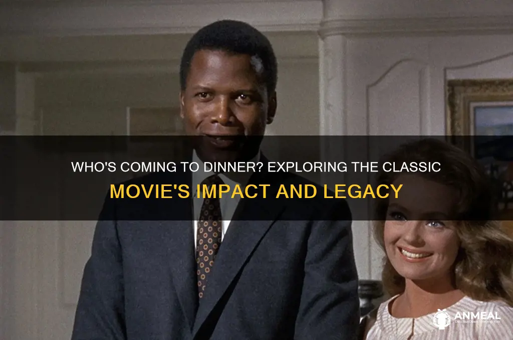 who is coming to dinner movie