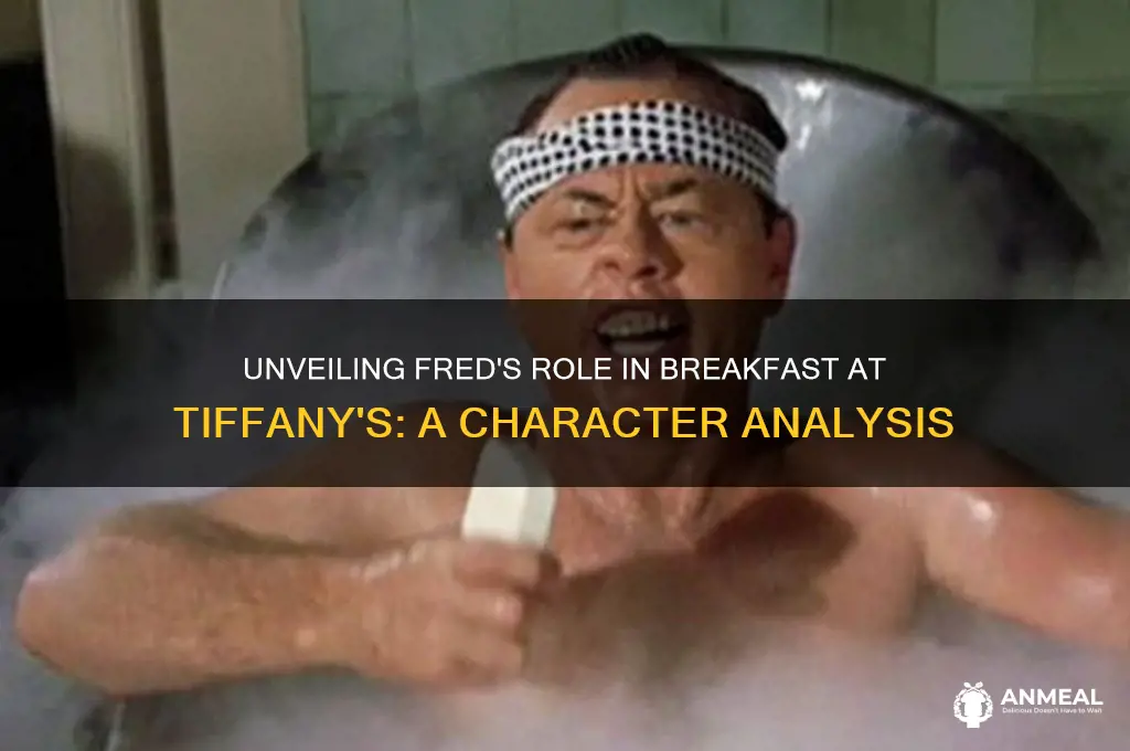 who is fred in breakfast at tiffany