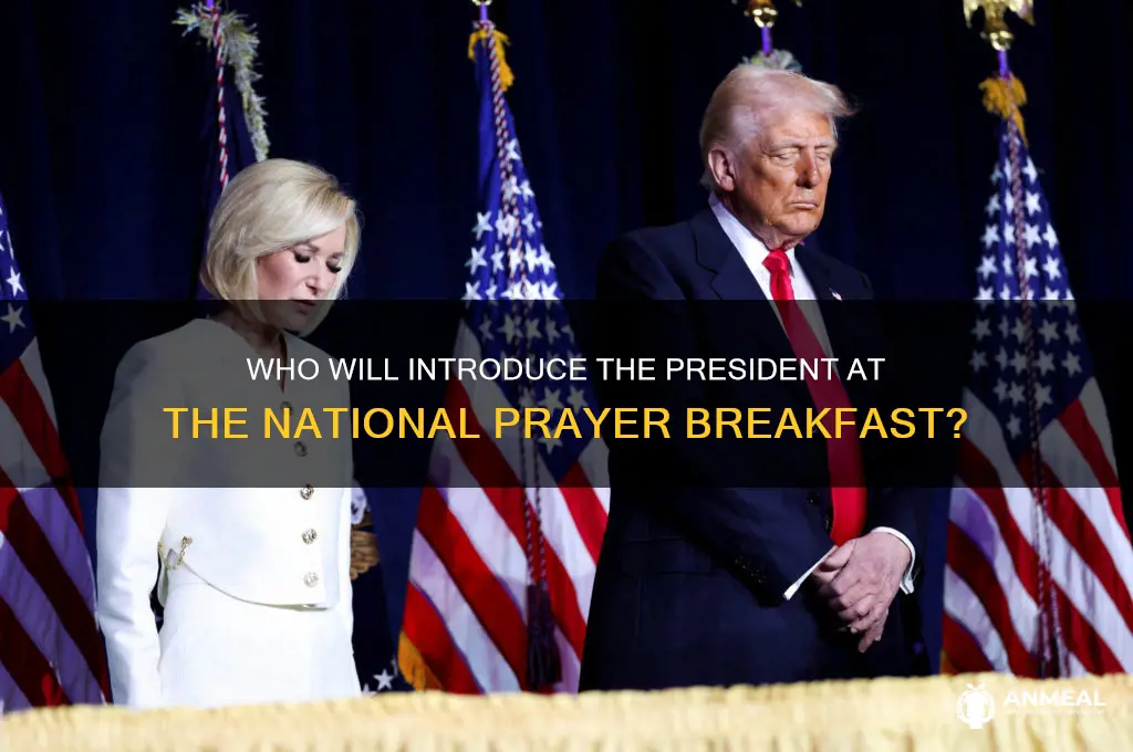 who is introducing the president for national prayer breakfast