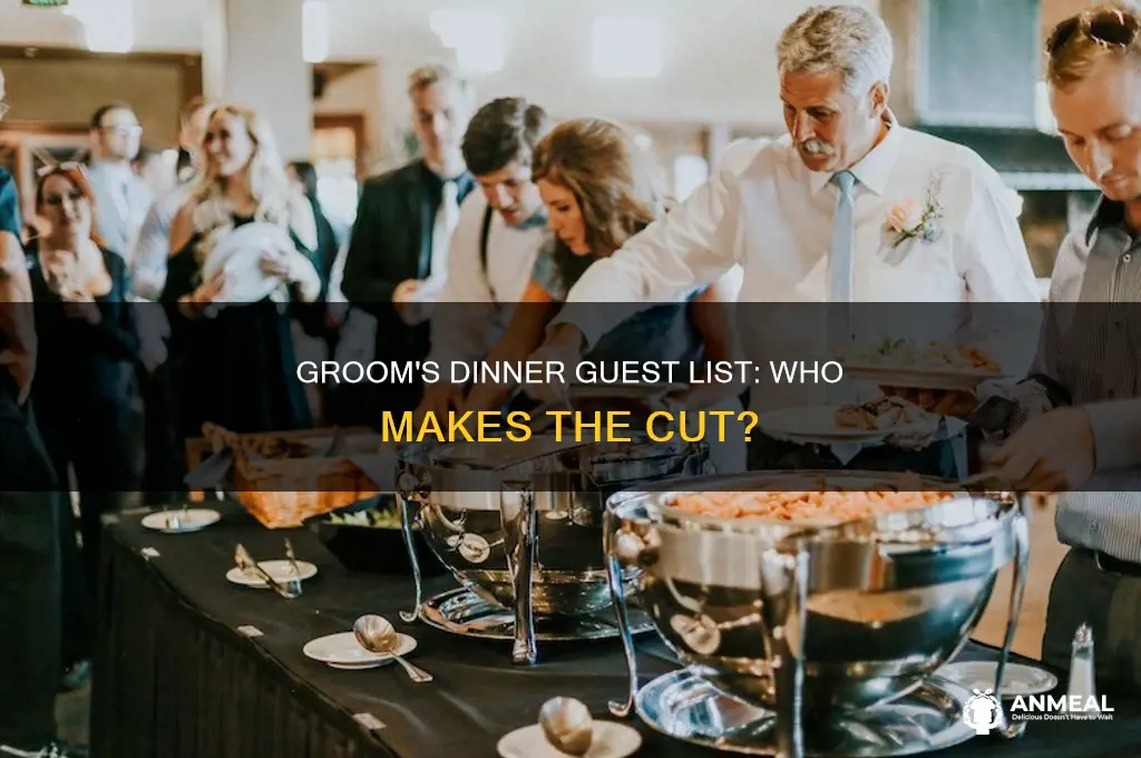 who is invited to the groom