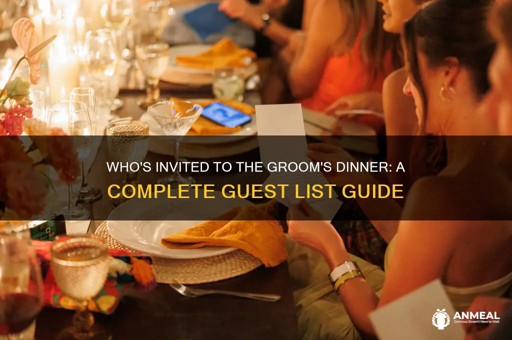 who is ivited to the grooms dinner