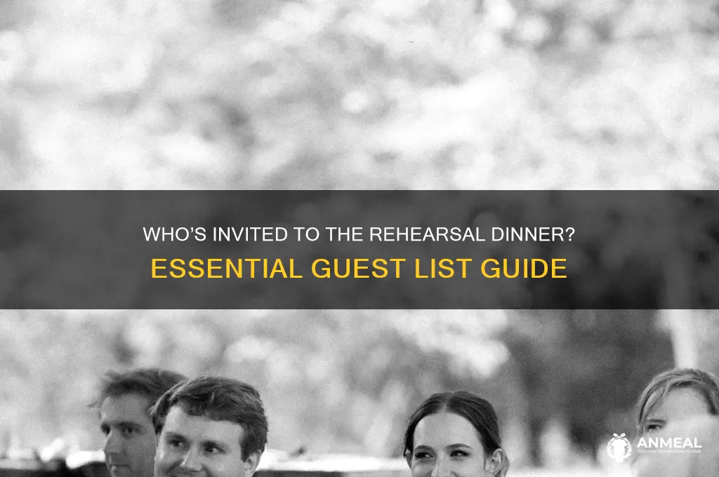 who is onvoted tp the rwhearsal dinner