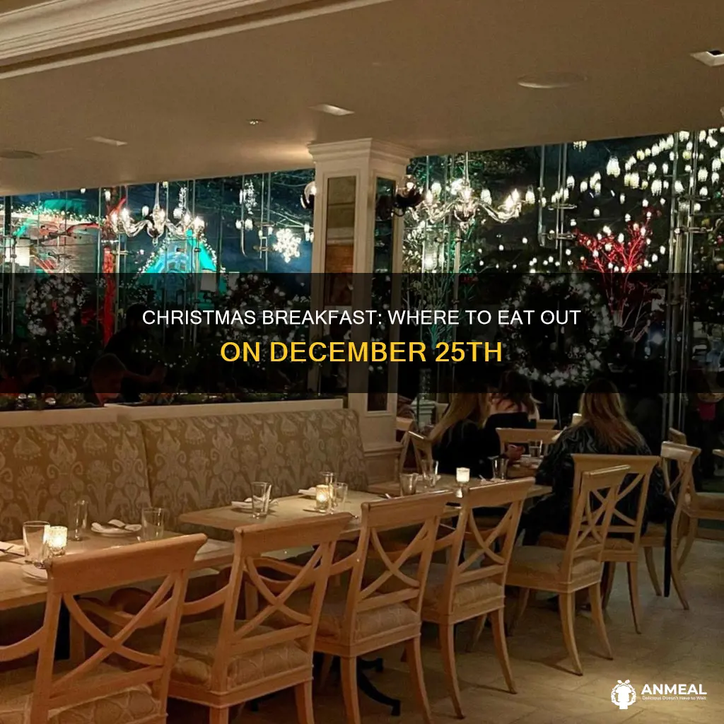 who is open for breakfast on christmas day