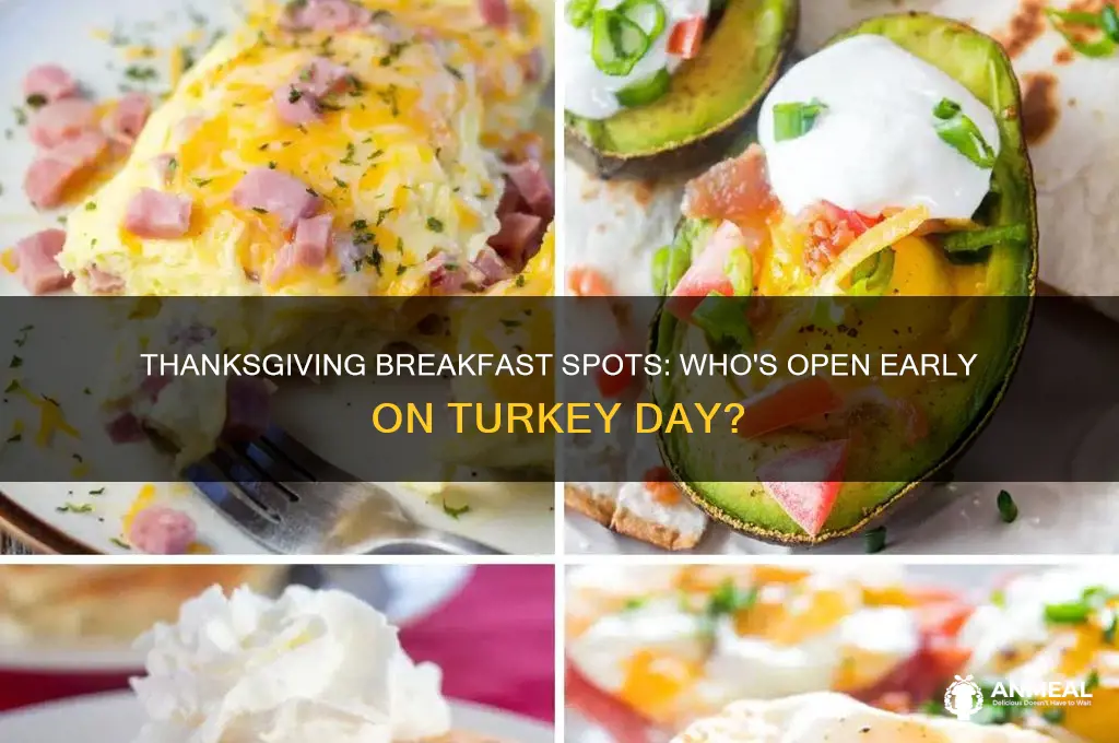 who is open for breakfast on thanksgiving