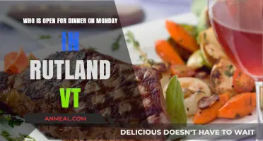Rutland VT Monday Dinner: Who's Open for a Bite?